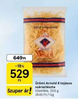 Tesco Ürömi Arnold 8 tojásos száraztészta ajánlat
