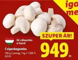 Lidl Csiperkegomba ajánlat