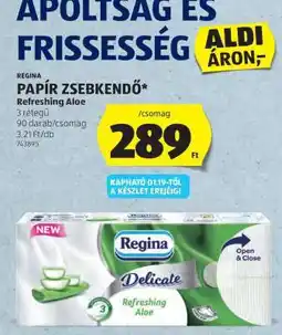 ALDI Regina Papír Zsebkendő Refreshing Aloe ajánlat