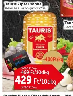 PRIVÁT TAURIS Zipser sonka ajánlat