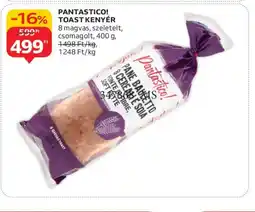 Auchan PANTASTICO! TOAST KENYÉR ajánlat