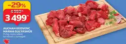 Auchan AUCHAN KEDVENC MARHA GULYÁSHÚS ajánlat