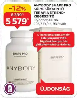 Auchan ANYBODY SHAPE PRO SÚLYCSÖKKENTŐ TERÁPIA ÉTREND-KIEGÉSZÍTŐ ajánlat