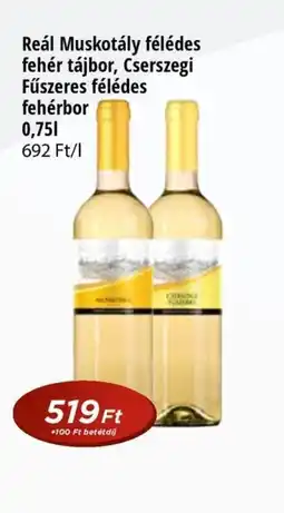 Real Reál Muskotály/Cserszegi bor ajánlat