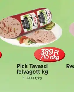 Real Pick Tavaszi felvágott ajánlat
