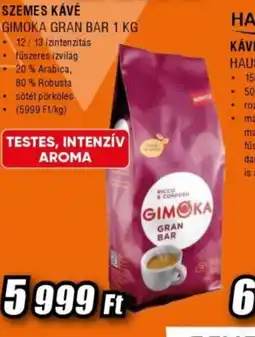 Expert GIMOKA GRAN BAR SZEMES KÁVÉ ajánlat