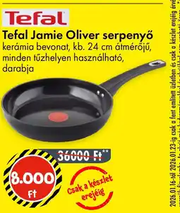 Tedi Tefal Jamie Oliver serpenyő ajánlat