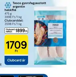 Tesco Tesco gyorsfagyasztott argentin hekkfilé ajánlat
