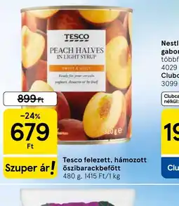 Tesco TESCO őszibarackbefőtt ajánlat