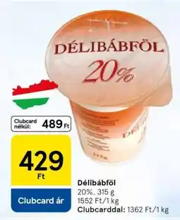 Tesco DÉLIBÁBFÖL ajánlat