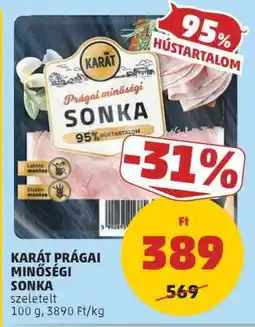 PENNY KARÁT PRÁGAI MINŐSÉGI SONKA ajánlat