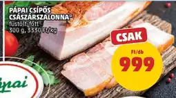 PENNY Pápai Csípős Császárszalonna ajánlat