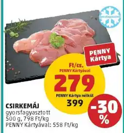 PENNY CSIRKEMÁJ ajánlat