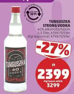 PENNY Tunguszka Strong Vodka ajánlat