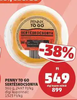 PENNY PENNY TO GO SERTÉSKOCSONYA ajánlat