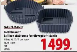 Lidl Fackelmann Szilikon sütőforma forrólevegős fritőzhöz ajánlat