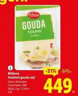 Lidl MILBONA Szeletelt gouda sajt ajánlat