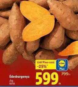 Lidl Édesburgonya ajánlat