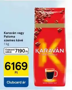 Tesco Karaván vagy Paloma szemes kávé ajánlat