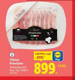 Lidl L'Unico Prosciutto ajánlat
