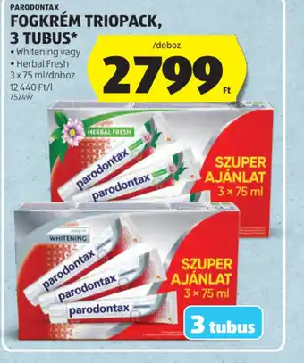 ALDI PARODONTAX FOGKRÉM TRIOPACK ajánlat