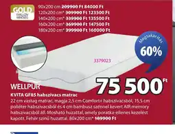 JYSK WELLPUR KVITA GF85 habszivacs matrac ajánlat