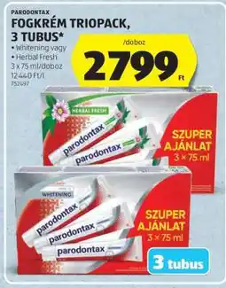 ALDI PARODONTAX FOGKRÉM TRIOPACK, 3 TUBUS ajánlat