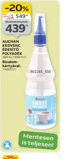Auchan AUCHAN ÉDESÍTŐ FOLYADÉK ajánlat