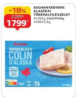 Auchan AUCHAN KEDVENC ALASZKAI TŐKEHALFILÉ SZELET ajánlat