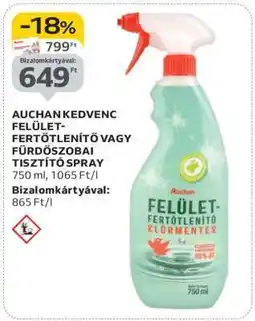 Auchan AUCHAN KEDVENC FELÜLET-FERTŐTLENÍTŐ VAGY FÜRDŐSZOBAI TISZTÍTÓ SPRAY ajánlat