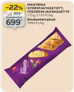 Auchan MANTINGA GYORSFAGYASZTOTT FŰSZERVAJAS BAGUETTE ajánlat