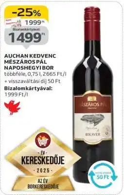 Auchan Auchan Kedvenc Mészáros Pál Naposhegyi Bor ajánlat