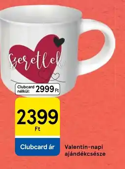 Tesco Valentin-napi ajándékcsésze ajánlat