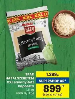 Spar SPAR HAZAI.SZERETEM XXL savanyított káposzta ajánlat