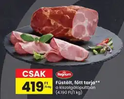Spar Regnum Füstölt, főtt tarja ajánlat