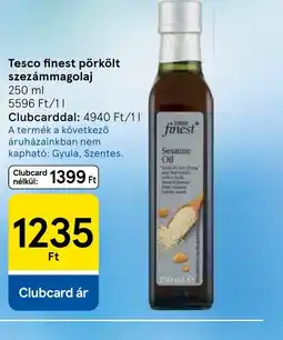 Tesco Tesco finest pörkölt szezámmagolaj ajánlat