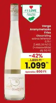 Spar Varga Aranymetszés Friss Olaszrizling ajánlat