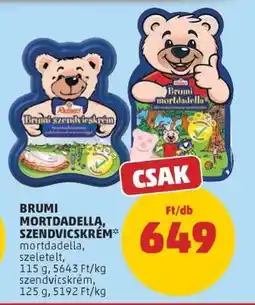 PENNY BRUMI MORTDADELLA, SZENDVICSKRÉM ajánlat