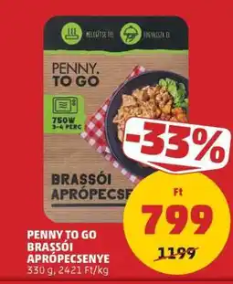 PENNY PENNY TO GO Brassói Aprópecsenye ajánlat
