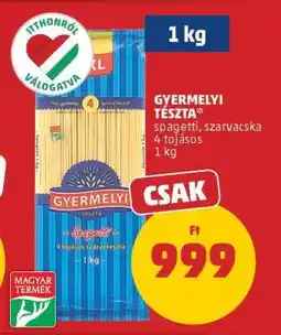 PENNY Gyermelyi Tészta ajánlat