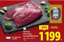Lidl Húsfarm Friss, fiatal kacsamellfilé bőrrel ajánlat