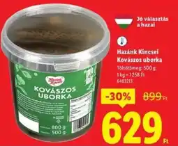 Lidl HAZÁNK KINCSEI Kovászos uborka ajánlat