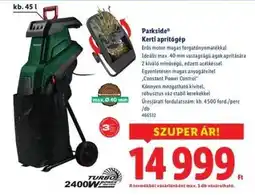 Lidl PARKSIDE Kerti aprítógép ajánlat