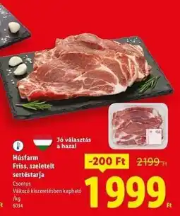 Lidl HÚSFARM Friss, szeletelt sertéstarja ajánlat