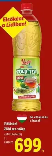 Lidl Pölöskei Zöld tea szörp ajánlat