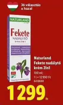 Lidl Naturland Fekete nadálytő krém 2in1 ajánlat