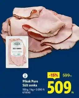 Lidl PIKOK PURE Sült sonka ajánlat