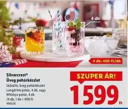 Lidl Silvercrest Üveg pohárkészlet ajánlat