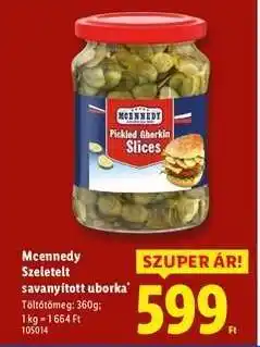 Lidl MCENNEDY Szeletelt savanyított uborka ajánlat
