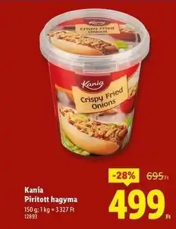 Lidl KANIA Pirított hagyma ajánlat